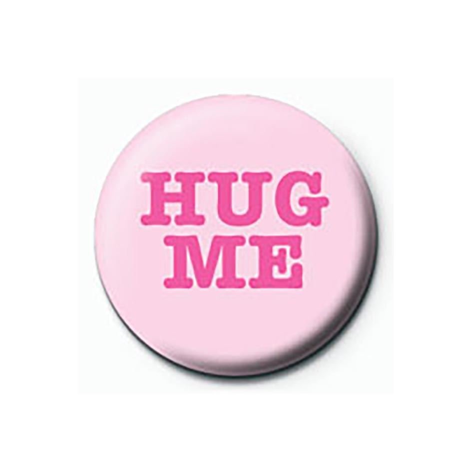 Hug Me Pinbadge - Inspire Newquay
