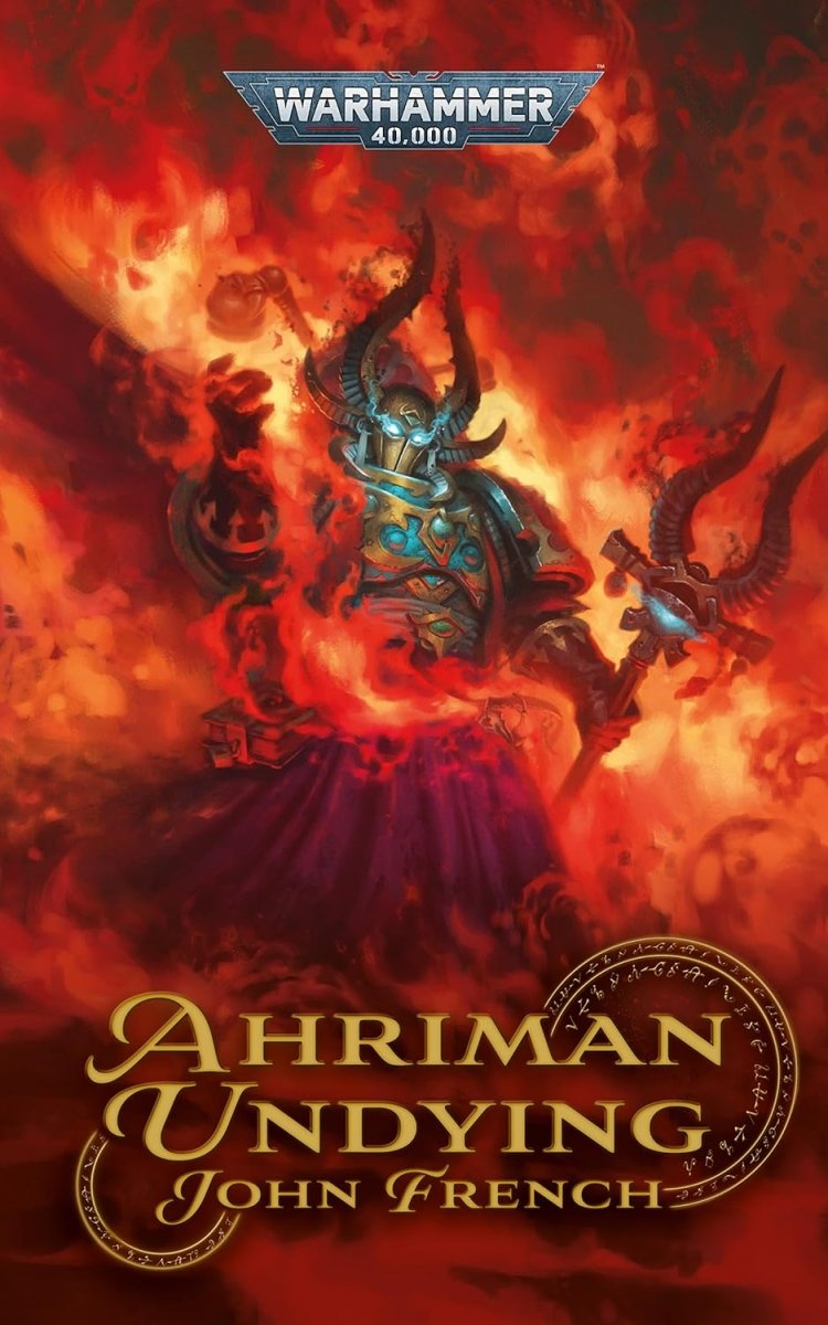 PRE ORDER Ahriman: Undying (Hardback) Warhammer 40,000 - Inspire Newquay