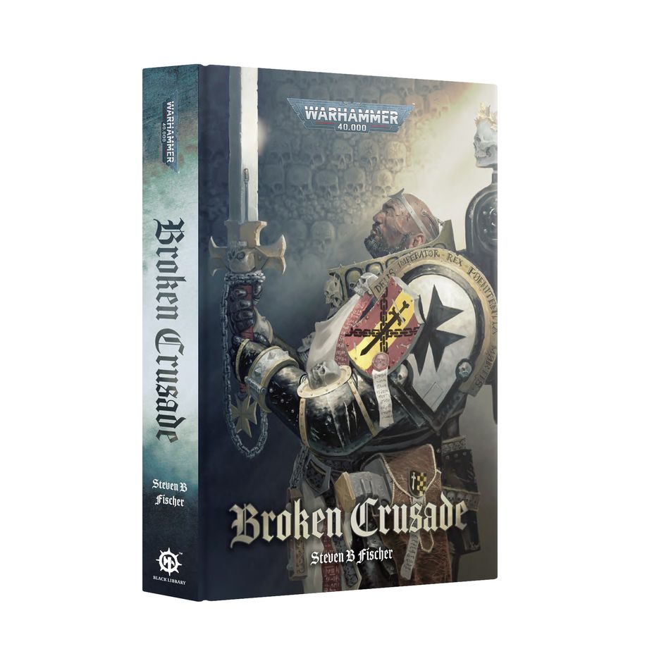 PRE ORDER Warhammer 40K - Broken Crusade (Hardback) - Inspire Newquay