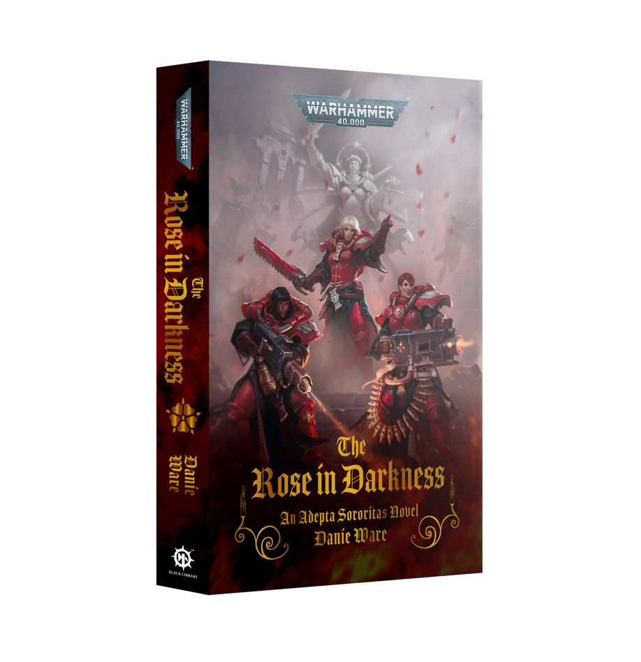 PRE ORDER Warhammer 40K: The Rose In Darkness (Paperback) - Inspire Newquay