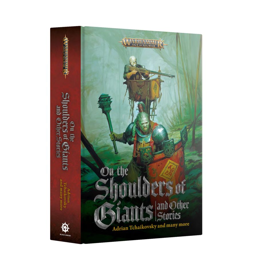 PRE ORDER Warhammer On the Shoulders of Giants and Other Stories (Hardback) - Inspire Newquay