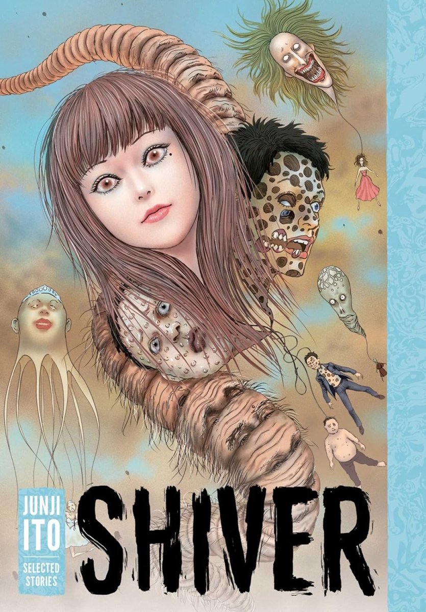 Shiver: Junji Ito Selected Stories Hardcover - Inspire Newquay