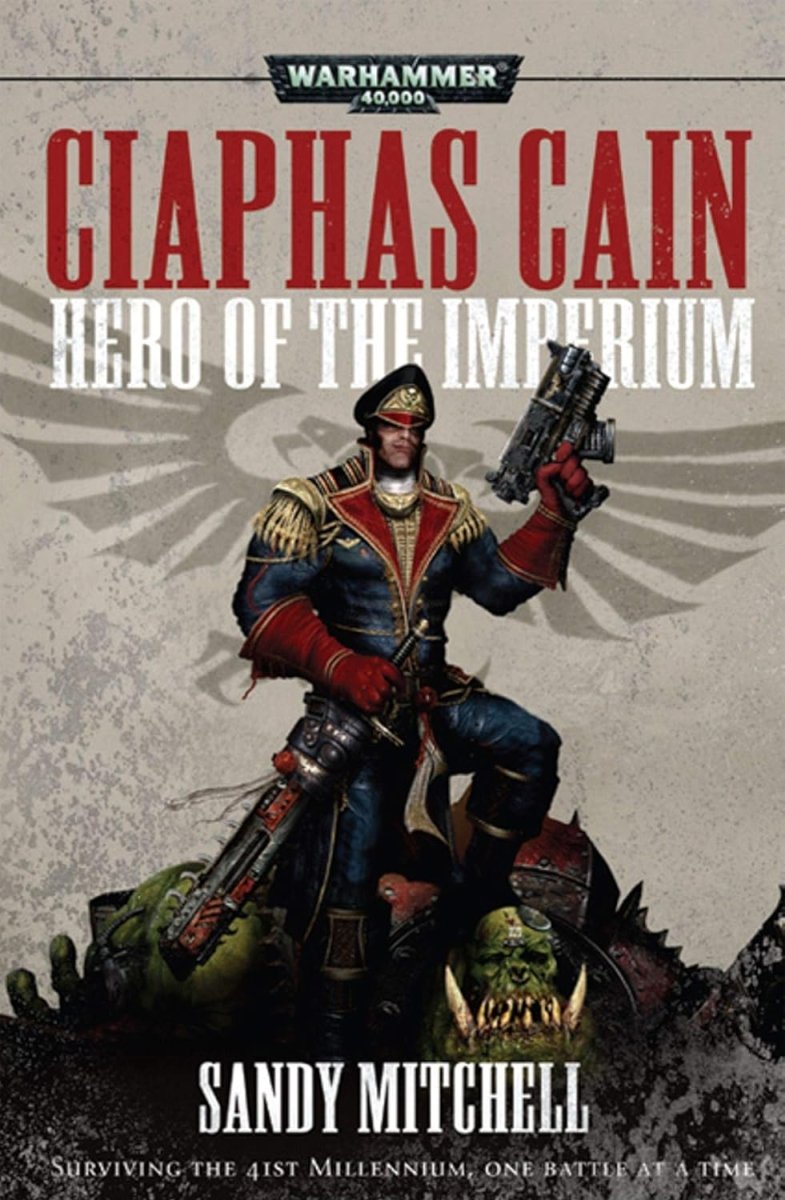 Ciaphas Cain: Hero of the Imperium (Warhammer 40,000) Paperback - Inspire Newquay