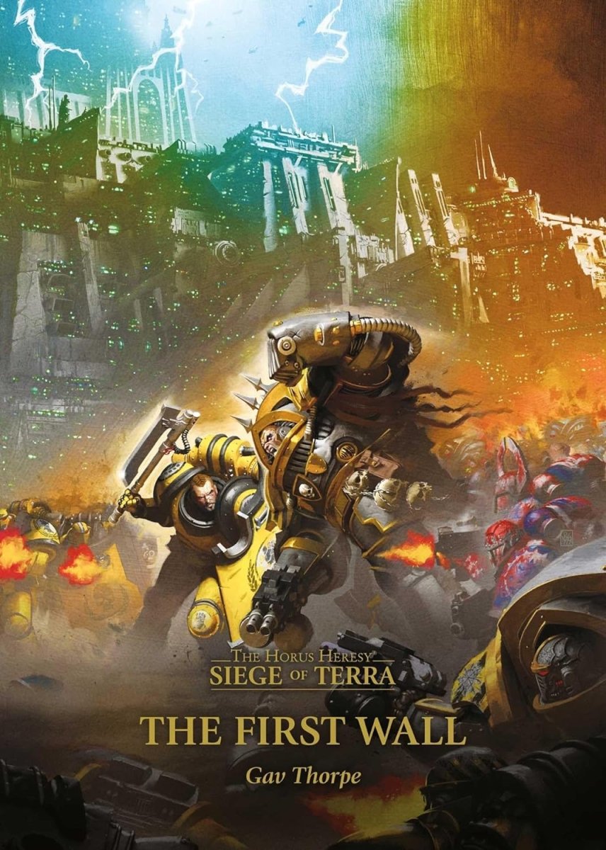 The First Wall (Volume 3) (Horus Hersey: Siege of Terra, 3) [Paperback] - Inspire Newquay